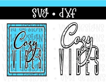 Cozy Vibes SVG DXF (set of fall leaves and outlines included)