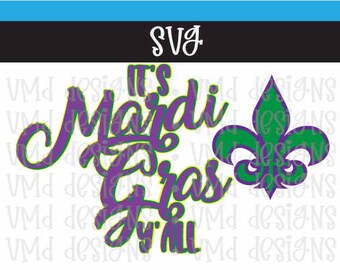It's Mardi Gras Y'all! Fleur-de-lis SVG and Outlines