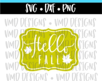 Hello Fall Decal Plaque Bracket SVG DXF PNG