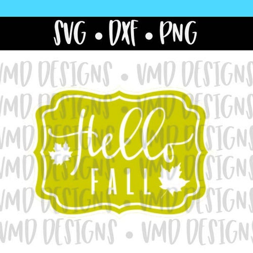 Hello Fall Decal Plaque Bracket SVG DXF PNG - Etsy
