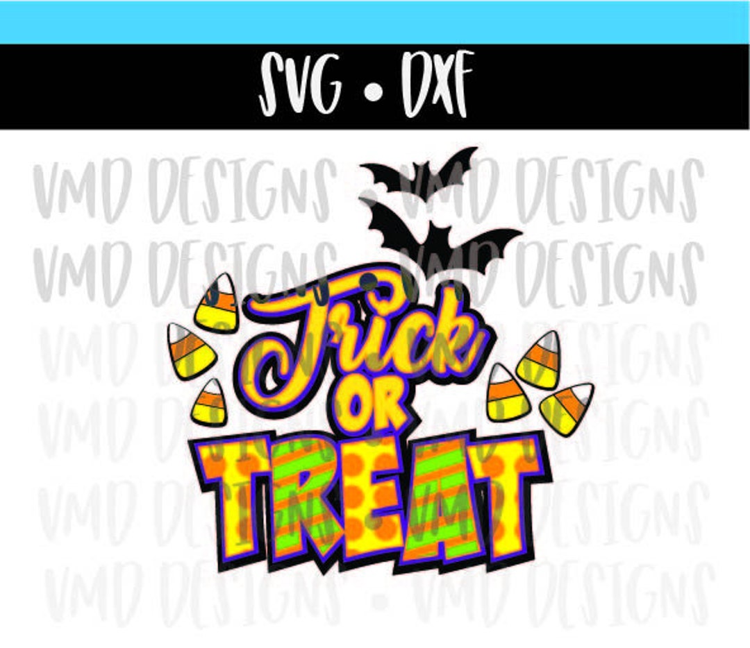 Trick or Treat Halloween SVG DXF - Etsy