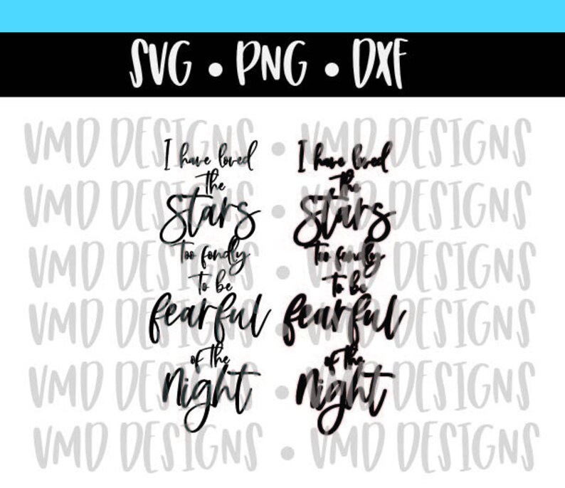 May include: Black and white text graphic design with the text "I have loved the stars too fondly to be fearful of the night".