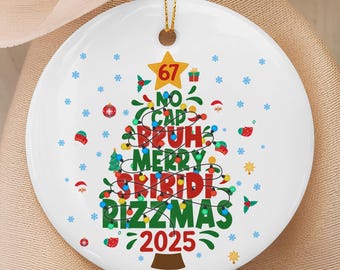 Funny 67 Ornament - Funny Kids Christmas Ornament, 2025 Slang Christmas, Funny Teen Grandkid Ornament, Gen Alpha Christmas Gift - 67 Gift