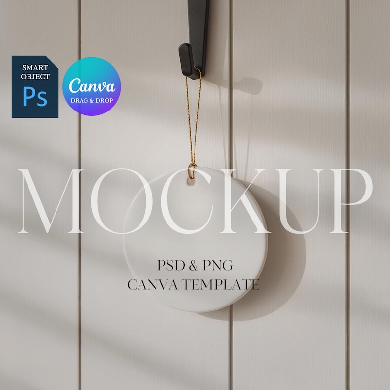 May include: A white, circular ceramic ornament mockup suspended from a black hook by a gold string. The word "MOCKUP" is displayed in large, light grey letters. Below, the text reads "PSD & PNG CANVA TEMPLATE".