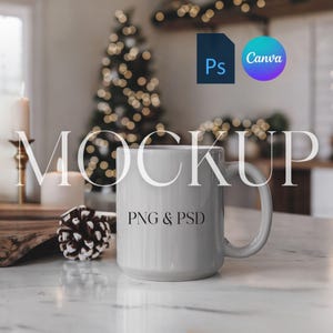 Christmas Mug Mockup, 11 oz 15 oz Mug Mockup, White Mug Mock Up, Coffee Cup Mug Mockup, Photoshop Smart Object PSD Mockup, PNG for Canva