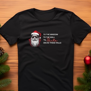 Grappig kerstcitaat kerstman tshirt, wintershirt, Deck the Halls-T-shirt, vakantie T-shirt, gangster kerstman