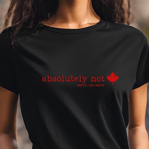 Sorry Canadian シャツ、Made in Canada Tシャツ、Canada Not for Sale Tシャツ、男性向け・女性向けアパレル・ギフト、ユニセックス