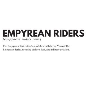 K&ouml;nnte beinhalten: Wei&szlig;er Hintergrund mit den Worten "EMPYREAN RIDERS" in fetten, schwarzen Buchstaben. Darunter die Definition: "[em-py-rean ri-ders. noun]" und eine Beschreibung des Fandoms.