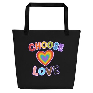 Choose Love Large Tote Bag, Gay Lesbian Rainbow Pride Market Grocery Bag, Trendy Reusable Shopping Bag, LGBTQ Gifts, Pride Festival Bag