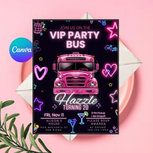 Puede incluir: Un autobús de fiesta rosa con luces de neón y el texto "VIP Party Bus" y "Hazzle Turning 20". La invitación incluye la fecha, la hora y la ubicación de la fiesta.