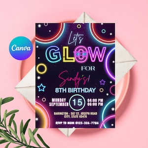Glow Party Invitation: Neon Birthday, Editable Let&#39;s Glow Invite Canva Template (Digital File)
