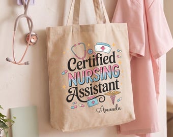 Custom CNA Tote Bag, Certified Nursing Assistant Canvas Bag, Personalized Medical Gift, Hospital Work Tote, Nurse Graduation Gift