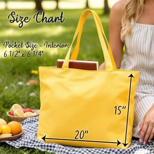 May include: A bright yellow tote bag with a 20-inch width and 15-inch height. The bag has a pocket size of 6 1/2" x 6 1/4". The text "Size Chart" and "Pocket Size - Interior" are visible.