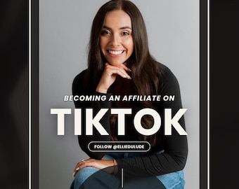 Mastering TikTok Affiliate Marketing: A Step-by-Step Guide to Making Money