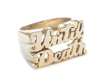 Until Death Ring