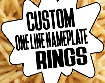 Custom One-Line Nameplate Ring