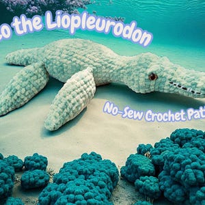 Leo der Liopleurodon No-Sew Dinosaurier Häkelanleitung