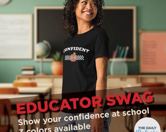Confident Teacher T-Shirt: Soft Cotton Graphic Tee