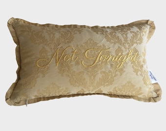 embroidery pillow tonight not tonight boudoir bedroom brocade taffeta gold romantic something blue bridal shower
