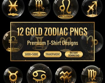 Dripping Gold Zodiac Sign PNG Bundle – Astrology T-Shirt Designs (Digital Download)