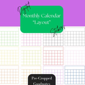 May include: A set of 10 pre-cropped Goodnotes monthly calendar templates. The templates are in various colors, including green, yellow, red, orange, purple, and blue. Each template has a grid layout with a black border.