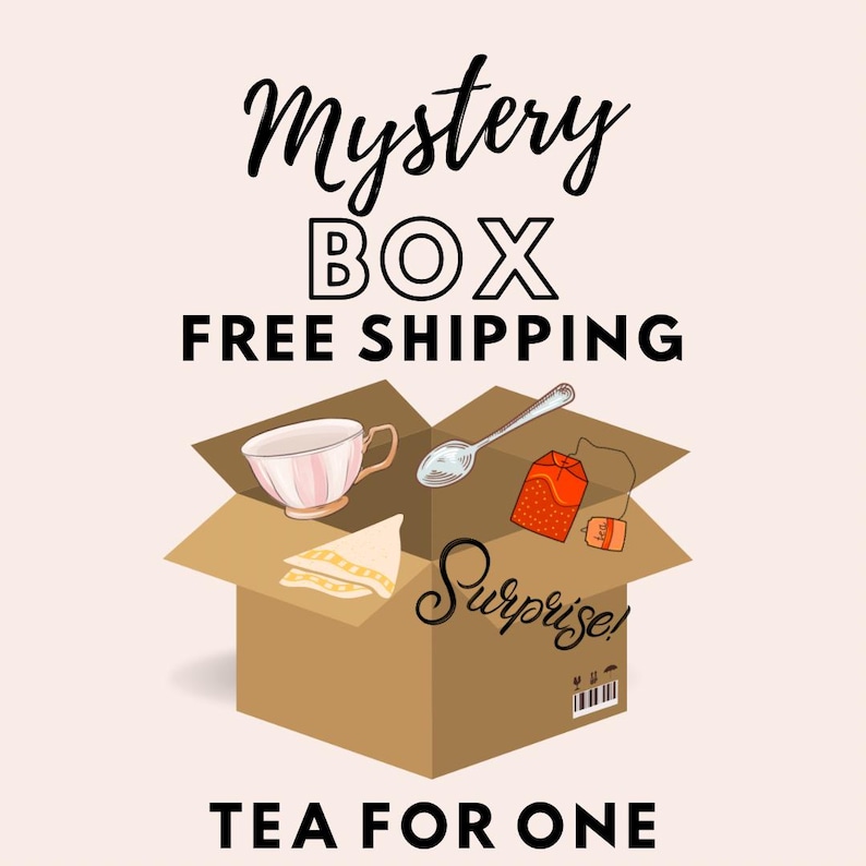 A brown cardboard box with a pink & white teacup, a silver spoon, a red tea bag, and a cloth napkin. The box is open and the text 'Mystery Box FREE SHIPPING' is above the box. The text 'Surprise!' is inside the box. The text 'TEA FOR ONE' is below the box.