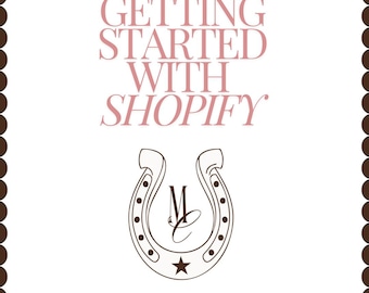 Getting Started with Shopify – Beginner eBook | Step-by-Step Guide to Set Up Your Shopify Store | Digital Download (PDF)