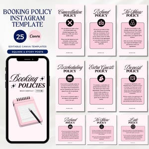 May include: A digital booking policy Instagram template set featuring 25 editable Canva designs. The layout includes a smartphone display showing a pink notebook and text, alongside various policy cards for cancellations, refunds, and no-shows.