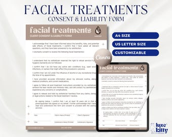 May include: A printable facial treatment consent and liability form template in brown and white with the text "facial treatments" in a larger font. The form includes sections for client information, treatment details, and consent to treatment. The template is customizable and available in A4 and US Letter sizes.