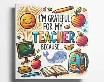 Teacher Appreciation Fill-in-the-Blank Book: Gratitude Keepsake