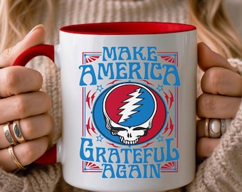 Make America Grateful Again Mug: Political Deadhead Gift