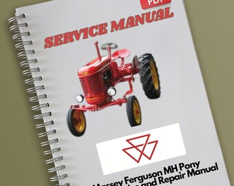 Manuale di assistenza e riparazione del trattore Massey Harris MH Pony