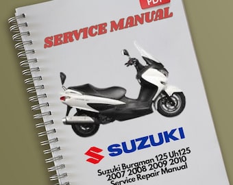 Suzuki Burgman 125 Uh125 2007 2008 2009 2010 Service Repair  Manual