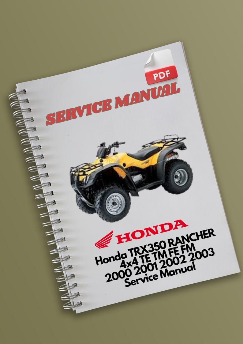 Honda TRX350 RANCHER 4x4 Te Tm Fe Fm 2000 2001 2002 2003 Service Manual