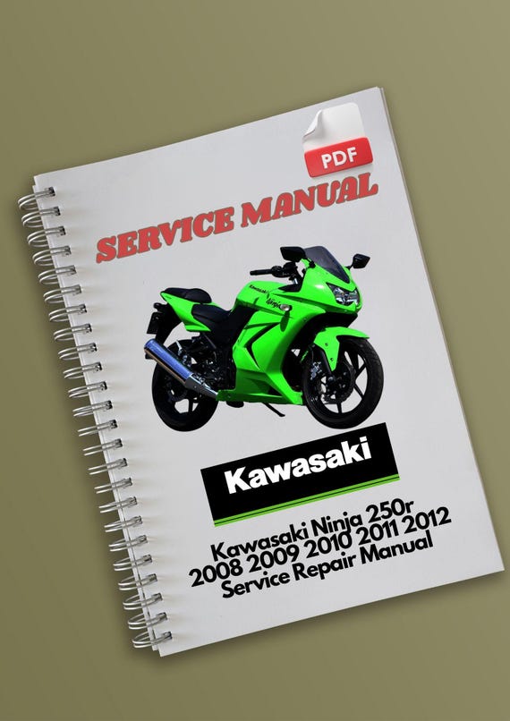 五*呂様 Kawasaki Ninja 250R サービスマニュアル・パーツカタ Kawasaki Ninja 250r 2008 2009 2010 2011 2012 Service Repair Manual