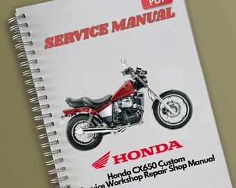 Honda CX650 Custom Service Workshop Repair Shop Manual