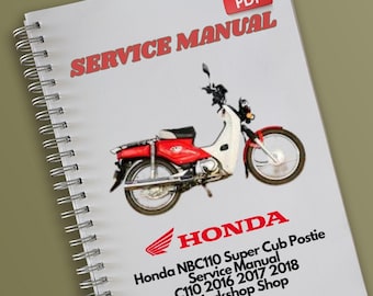 Honda NBC110 Super Cub Postie Service Manual C110 2016 2017 2018 Werkplaatswinkel