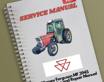 Manuel d'entretien et de réparation du tracteur Massey Ferguson MF 394S