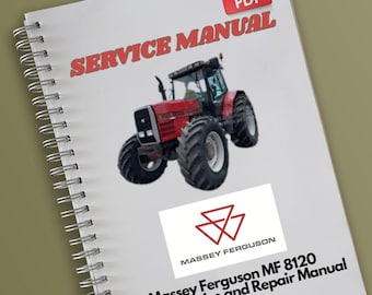 Massey Ferguson MF 8120 Tractor Service and Repair Manual