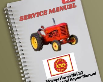 Manuale di assistenza e riparazione del trattore Massey Harris MH 30