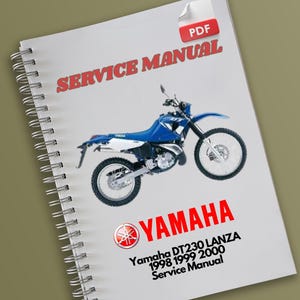 May include: A spiral-bound service manual for a Yamaha DT230 LANZA motorcycle. The cover features a blue motorcycle graphic and the Yamaha logo. The title "SERVICE MANUAL" is in red, with the PDF icon in the upper right corner.