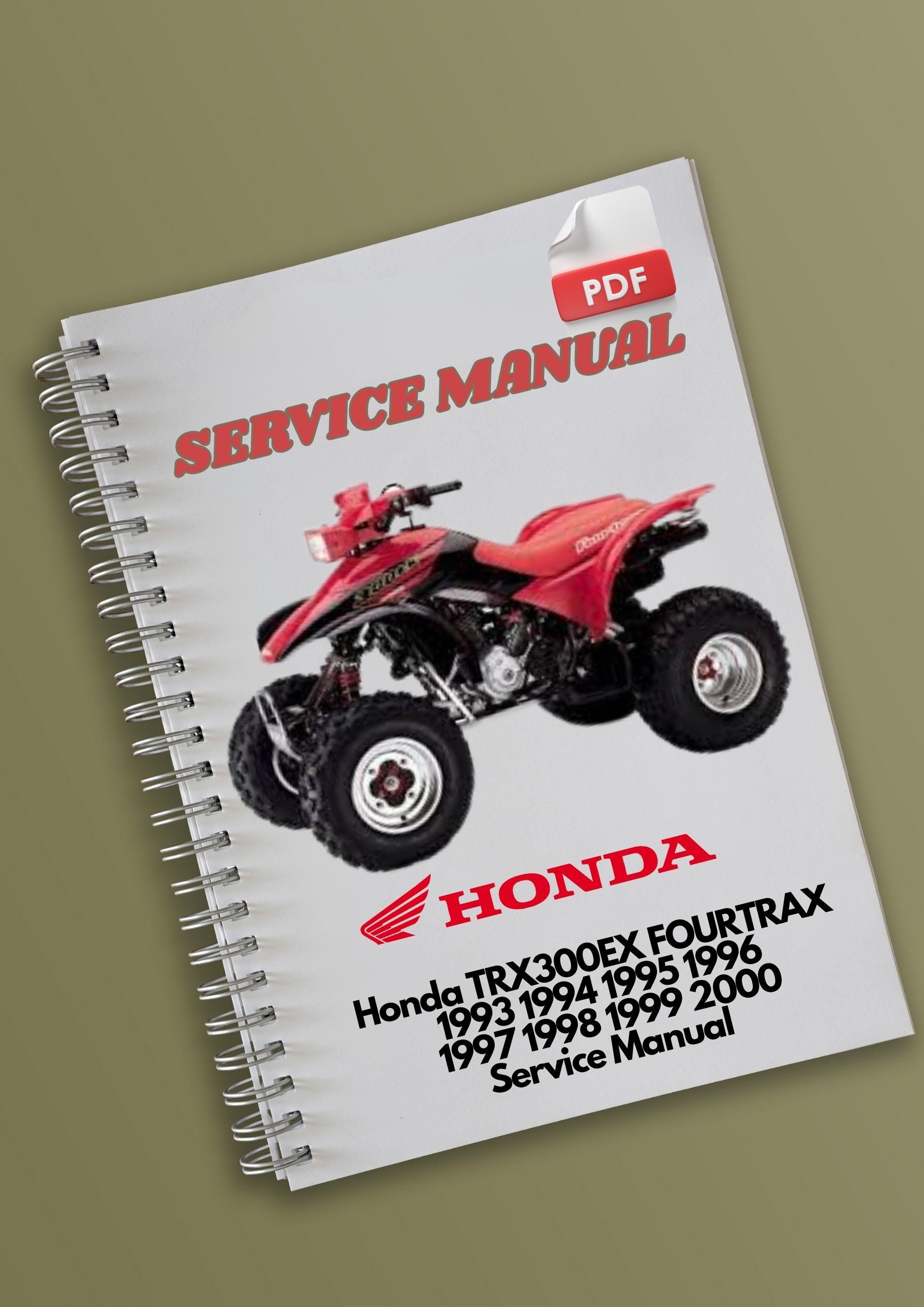 Honda TRX300EX FOURTRAX 1993 1994 1995 1996 1997 1998 1999 2000
