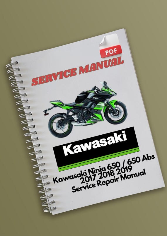 Ninja650 サービスマニュアル 2017-2019 Kawasaki Ninja 650 / 650 Abs 2017 2018 2019 Service Repair Manual