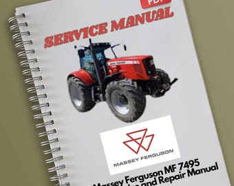Massey Ferguson MF 7495 Tractor Service and Repair Manual
