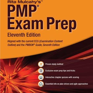 May include: The cover of the eleventh edition of Rita Mulcahy's PMP Exam Prep book. The cover is orange with a black and white image of a crystal. The book is aligned with the current ECO (Examination Content Outline) and the PMBOK Guide, Seventh Edition. The cover also features a list of key features of the book, including proven study methods, exclusive exam prep tips and tricks, interactive chapter quizzes with scoring, and essential info on plan-driven and agile approaches.