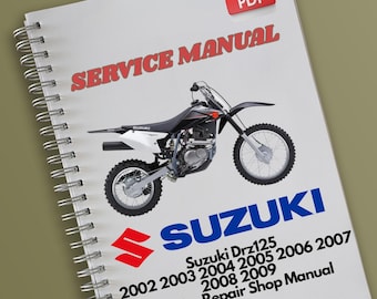Suzuki Drz125 2002 2003 2004 2005 2006 2007 2008 2009 Service Repair Manual