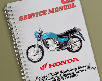 Honda CX500 Workshop Manual CX 500 Custom & Deluxe Service Shop 1978 1979 1980