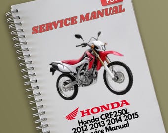 HONDA CRF250L 2012 2013 2014 2015 Service Handbuch