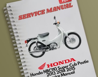 Honda NBC110 Super Cub Postie 2013 2014 2015 Service Manual