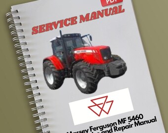 Massey Ferguson MF 5460 Tractor Service and Repair Manual